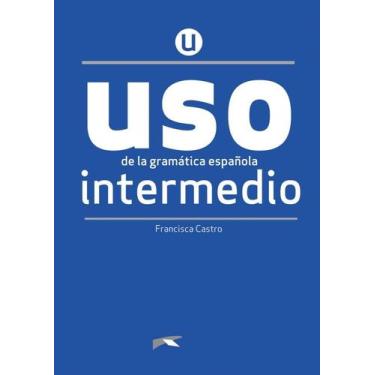 Imagem de Uso De La Gramatica - Intermedio - Nueva Edicion - EDELSA, 3