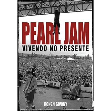 Imagem de Pearl Jam: Vivendo no Presente