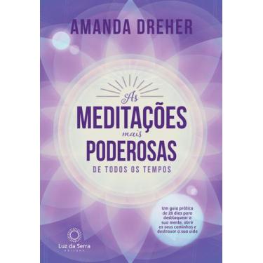 Imagem de Livro - As Meditações Mais Poderosas de Todos os Tempos