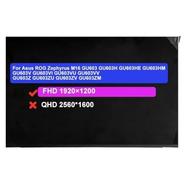 Imagem de Substituição de tela de 16 polegadas para Asus ROG Zephyrus M16 GU603 GU603H GU603HE GU603HM GU603V GU603VI GU603VU GU603VV GU603Z GU603ZU GU603ZV GU603ZM FHD 1920×120 00 16 Painel LCD sem toque de