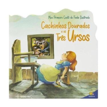 Imagem de Meu Primeiro Conto De Fada Ilustrado: Cachinhos Dourados E Os Três Ursos