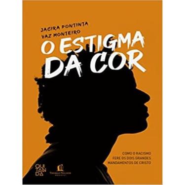 Imagem de Livro - O Estigma da Cor - Thomas Nelson Brasil