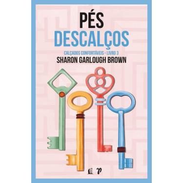 Imagem de Livro - Pés descalços - Thomas Nelson Brasil