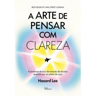Imagem de Livro - A arte de pensar com clareza