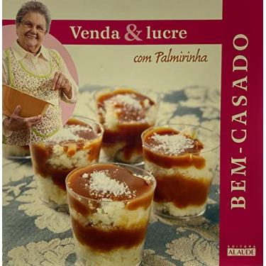 Imagem de Bem-Casado - Col. Venda & lucre com Palmirinha