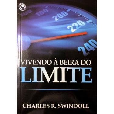 Imagem de Vivendo À Beira Do Limite, Charles R. Swindoll -  Central Gospel