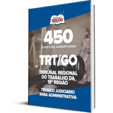 Imagem de Caderno TRT-GO - Técnico Judiciário - Área Administrativa - 450 Questõ