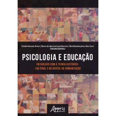 Imagem de Livro - PSICOLOGIA E EDUCAÇÃO EM DIÁLOGO COM A TEORIA HISTÓRICO-CULTUR