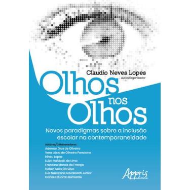 Imagem de Livro - Olhos nos olhos: novos paradigmas sobre a inclusão escolar na 