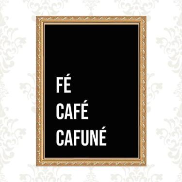 Imagem de Quadro Moldura Dourada Fé Café Cafuné 33X24Cm