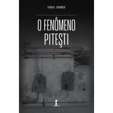 Imagem de Livro - O fenômeno Pitesti