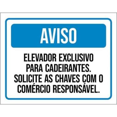 Imagem de Kit 3 Placa Elevador Exclusivo Cadeirantes Chaves 27X35 - Sinalizo