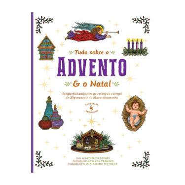 Imagem de Livro - Tudo sobre o Advento e o Natal