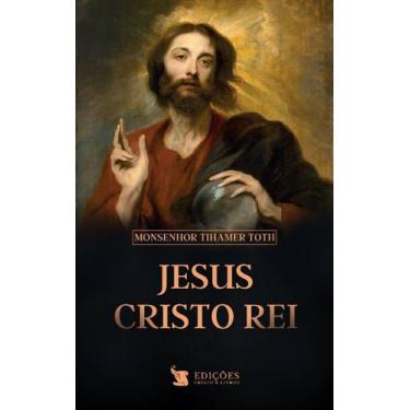 Imagem de Livro - Jesus Cristo Rei