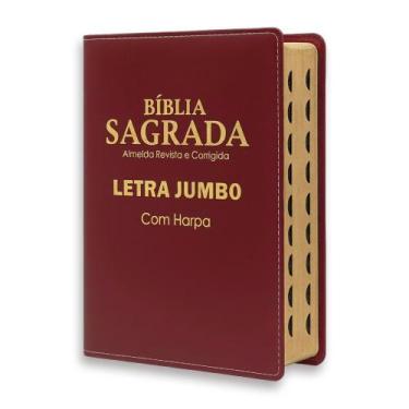 Imagem de Bíblia Sagrada Letra Jumbo - Luxo - Vinho - C/ Harpa - Revista e Corri