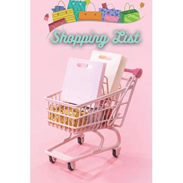 Imagem de Shopping List Notebook: Shopping List for Things To Do, Daily Task Shopping List, 6" x 9" (15.24 x 22.86 cm), 100 pages for writing