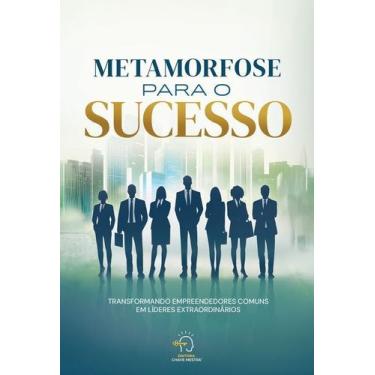 Imagem de Metamorfose Para o Sucesso - CHAVE MESTRA EDITORA, Sortido