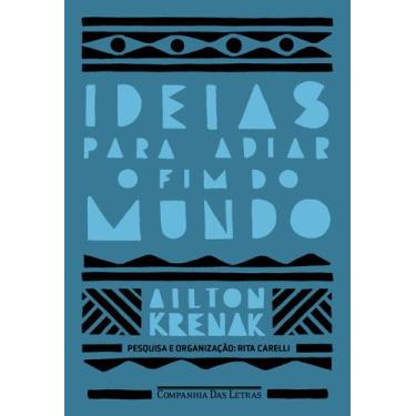 Imagem de Livro - Ideias para adiar o fim do mundo (Nova edição)