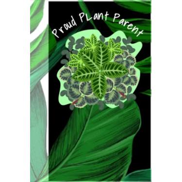 Imagem de Proud Plant Parent Notebook and Password Storage #4 | 120 Pages (100 Lined, 20 Password Pages) | Journal | Notes
