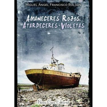 Imagem de Amaneceres rojos, atardeceres violetas - Espanhol