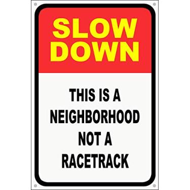 Imagem de OBS Placa de jardim personalizada, placas de metal de aviso de alumínio de 20 x 30,5 cm, uso interno ou externo para negócios domésticos, proteção UV e à prova d'água (lentidão este é um bairro, não