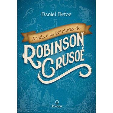 Imagem de Vida e as Aventuras de Robinson Crusoe, A + Marca Página