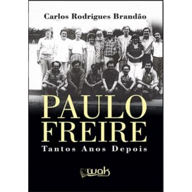 Imagem de Paulo Freire- Tantos Anos Depois