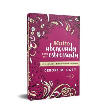 Imagem de Muito abençoada para ser estressada devocionais de 3 minutos - Ágape