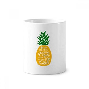 Imagem de Abacaxi Stand Tall Be Sweet Yellow Citação suporte caneta escova de dentes caneca branca copo de cerâmica 355 ml