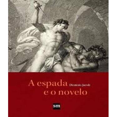 Imagem de Espada e o novelo, a 02 ed - Edicoes sm   paradidatico, 3