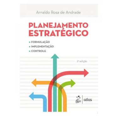 Imagem de Planejamento Estratégico - Formulação, Implementação E Controle