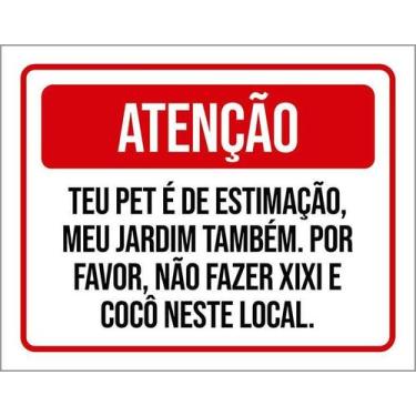 Imagem de Kit 3 Placa Acm Atenção Pet Estimação Jardim Xixi Cocô 18X23 - Sinaliz
