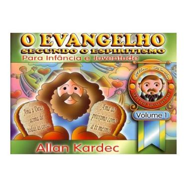 Imagem de O Evangelho Segundo o Espiritismo para a Infância e Juventude - Vol. I