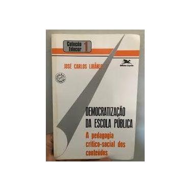 Imagem de Democratização da escola pública: A pedagogia crítico-social dos conte
