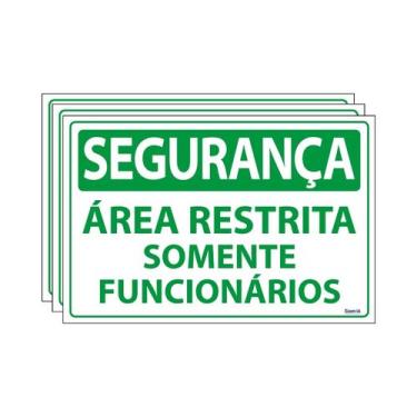 Imagem de Combo 3 Placas De Sinalização Segurança Área Restrita Somente Funcioná