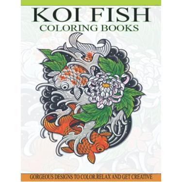 Imagem de Koi Fish Coloring Books: Gorgeous Koi Fish Designs Coloring Book of 40 Japanese Koi Carp, Fish Designs with Henna, Paisley and Mandala Style Patterns ... for Adults Color Paperback - August 23,2021