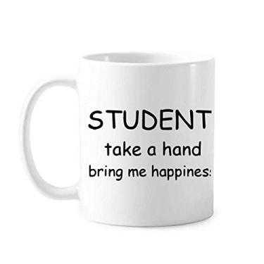 Imagem de Caneca Estudante Take A Hand Bring Me Happiness Cerâmica Café Porcelana Utensílios de Mesa