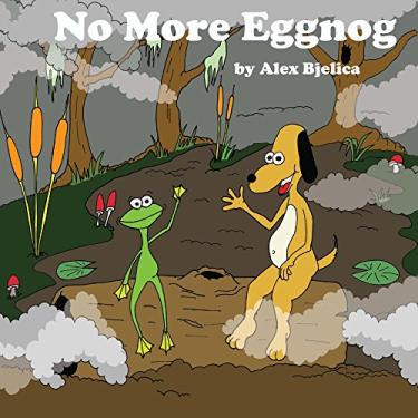 Imagem de No More Eggnog (English Edition)