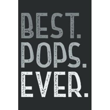 Imagem de Pops S From Grandchildren Fathers Day Best Pops Ever.pdf: Journal/Ruled Notebook with Premium Paper, Inner Pocket, with 6" x 9", 120 Pages.