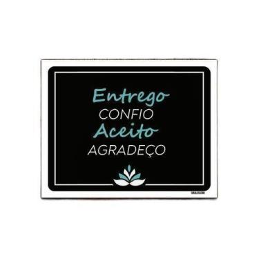 Imagem de Kit 10 Placas Decorativa - Entrego Confio Aceito Agradeço - Sinalizo