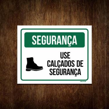 Imagem de Placa De Segurança - Use Calçados De Segurança (18X23)