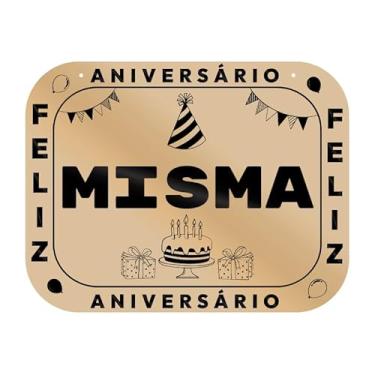 Imagem de Placa Feliz Aniversário Misma em MDF, 19x14 cm, com 2 Furos para Pendurar