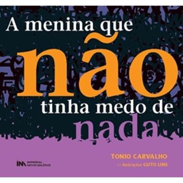 Imagem de Menina Que Nao Tinha Medo de Nada, A