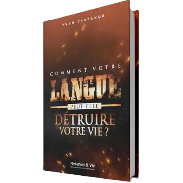 Imagem de COMMENT VOTRE LANGUE PEUT-ELLE DETRUIRE VOTRE VIE ?