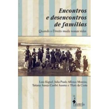 Imagem de Encontros e Desencontros de Familias - Alameda Casa Editorial