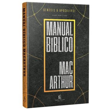 Imagem de Manual Biblico Macarthur: Uma Meticulosa Pesquisa da Biblia, Livro a Livro,