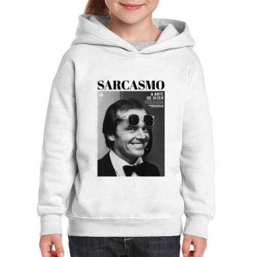 Imagem de Moletom Infantil A arte do sarcasmo - Foca na Moda, Branco, 2