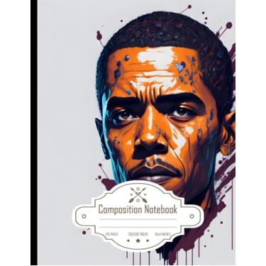 Imagem de Composition Notebook College Ruled: Splash Art with Young Obama Portrait, Ideal for Epic Instagram, Size 8.5x11 Inches, 120 Pages