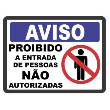 Imagem de Adesivo Placa Proibido Entrada Pessoas Não Autorizadas 20x15 - Jhow Ad