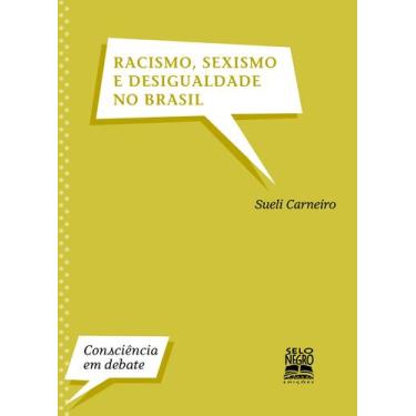 Imagem de Livro - Racismo, sexismo e desigualdade no Brasil - Selo Negro Edições
